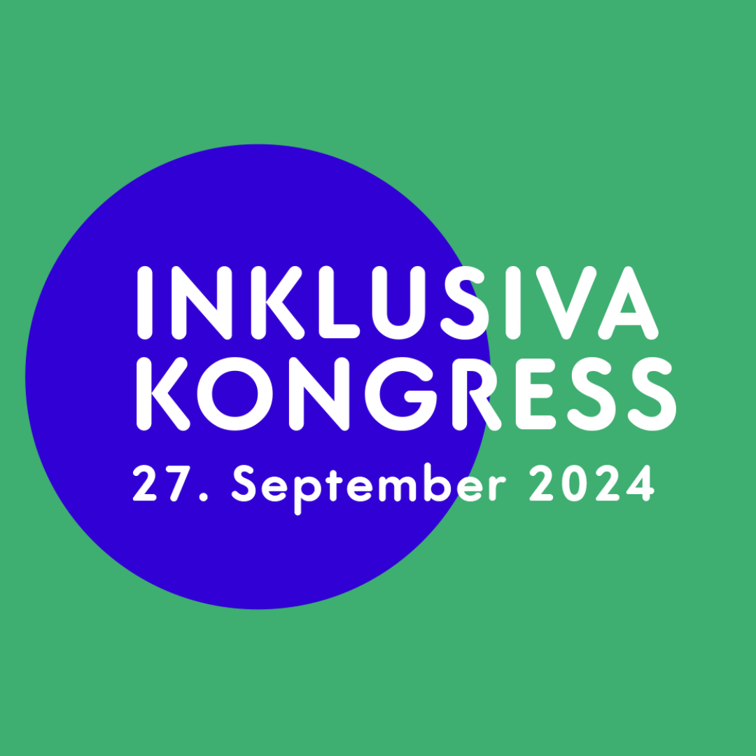 Text: Inklusiva, Kongress, 27. September 2024